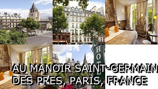 Au manoir Saint Germain des Pres Paris France [upl. by Rufus]