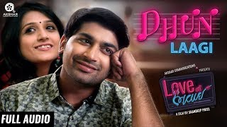 Dhun Laagi  Full Audio Song  Love Ni Bhavai  SachinJigar  Siddharth Amit Bhavsar [upl. by Ansaev188]