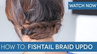 How To Fishtail Braid Updo [upl. by Burrus]