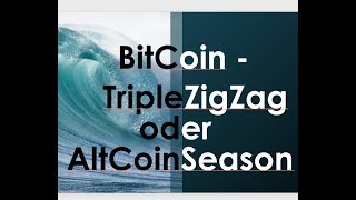 Bitcoin  Triple ZigZag oder doch Start der AltCoinSeason [upl. by Court333]