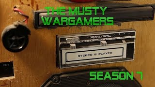 The Musty Wargamers Season 7 Episode 20 [upl. by Merell]