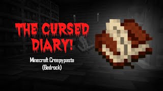 The Cursed Diary Minecraft Creepypasta Bedrock Version [upl. by Eednam]