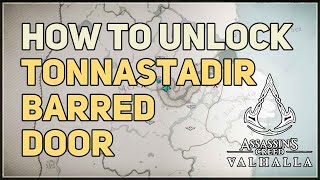 How to Unlock Barred Door in Tonnastadir Assassins Creed Valhalla [upl. by Puritan42]