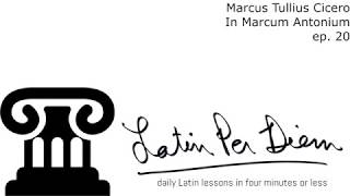 LatinPerDiem Latin Lessons Cicero In Marcum Antonium 20 [upl. by Ivz]