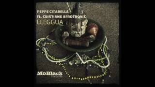 Peppe Citarella feat Cristians Afrotronic  Aleggua [upl. by Preston]