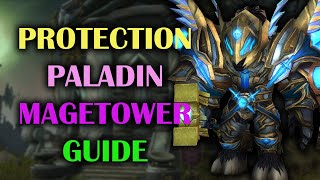 Protection Paladin  Mage Tower  Guide  Dragonflight Season 3 1026 [upl. by Sutsugua395]