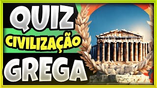 QUIZ CIVILIZAÇÃO GREGA ANTIGA 20 PERGUNTAS E RESPOSTAS PARA TESTAR SEUS CONHECIMENTOS [upl. by Tesler]