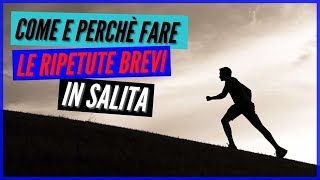 Ripetute in salita corsa e trail running [upl. by Gabriele]