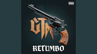 Gtm Retumbo [upl. by Dayle156]