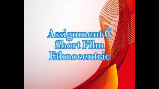 Ethnocentric Short Film [upl. by Nue]