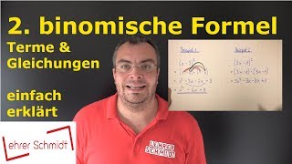 2 binomische Formel  einfach erklärt mit Beispielen  Mathematik  Lehrerschmidt [upl. by Katina968]