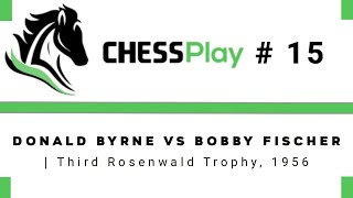 Donald Byrne vs Bobby Fischer  Third Rosenwald Trophy 1956 [upl. by Eceela]