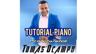 TOMAS OCAMPO  ACOMPAÑAME  CON LETRA [upl. by September318]