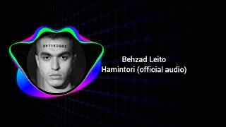 Behzad Leito  Hamintori Official Audio [upl. by Aracahs]