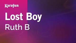 Lost Boy  Ruth B  Karaoke Version  KaraFun [upl. by Aielam546]