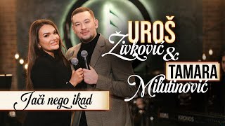 UROS ZIVKOVIC amp TAMARA MILUTINOVIC  JACI NEGO IKAD COVER 2024 [upl. by Innis]