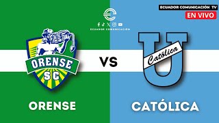 ORENSE VS UNIVERSIDAD CATÓLICA  EN VIVO LIGA PRO SEGUNDA ETAPA  FORMATO RADIO [upl. by Colb]