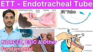 Endotracheal tube ETT  Purpose Indication Contraindication Types Size Laryngoscope Suction [upl. by Perpetua]