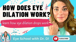 How Does Eye Dilation Work  Learn How Eye Dilation Drops Work  Eye Doctor Explains [upl. by Ettezus18]