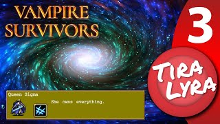 Lyra Vampire Survivors Stream 3 [upl. by Adlaremse]