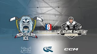 Northern Ice v Melbourne Amateur Hockey Club  Div 8  13th October  iceHQ Rec League ice hockey [upl. by Georgetta856]