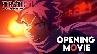 Fairy Tail 100 Years Quest  Opening  STORY  4K  60FPS  TvSize [upl. by Enyawud]