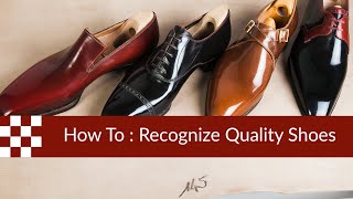 4 Things to Look for in a Pair of Quality Shoes [upl. by Ahsinauj]