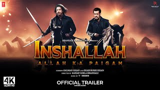 Inshallah  Official Trailer  Salman Khan Shah Rukh Khan  Salman Khan Movies Inshallah Updates [upl. by Aisyat]