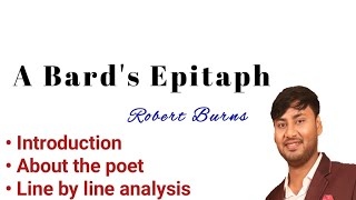 A Bards Epitaph by Robert Burns  Introduction and Line by Line Analysis [upl. by Clay]