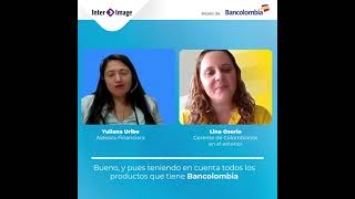 Abre tu cuenta de ahorros desde el exterior con Bancolombia e InterImage [upl. by Herve78]