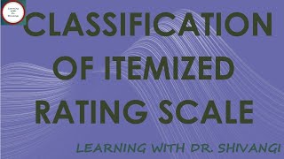 Classification of Itemized Rating Scale [upl. by Plume]