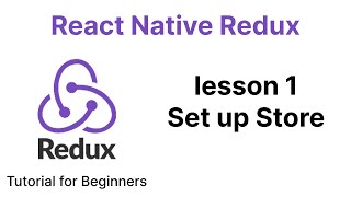 Step by step create your Store In Redux  React Native Redux Tutorial [upl. by Yared]