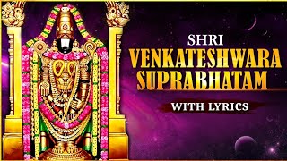 Shri Venkatesh Suprabhatam With Lyrics  श्री वेंकटेश सुप्रभातम  South Indian Devotional Mantra [upl. by Ethel]