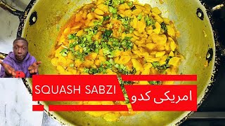 Squash Sabzi  Easy Way To Make  Homemade Recipe  Noor Recipe [upl. by Spalding427]