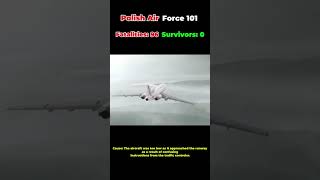 Polish Air Force 101 airdisasters planecrash ismavia [upl. by Lightfoot]