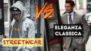 Confronto STREETWEAR vs ELEGANZA CLASSICA [upl. by Jestude]