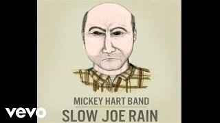 Mickey Hart Band  Slow Joe Rain Audio [upl. by Funch]