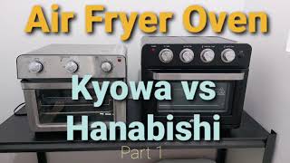 Hanabishi Air Fryer Oven vs Kyowa Air Fryer Oven Part 1 [upl. by Carolann]