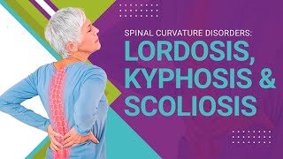 Spinal Curvature Disorders Lordosis Kyphosis amp Scoliosis [upl. by Ellivnarg]