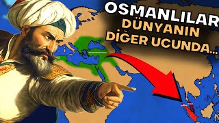 Osmanlı Devletinin ENDONEZYA SEFERİ [upl. by Eahsan623]