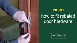 how to fit rebated door hardware  by The Woodworkers Company [upl. by Gerladina155]