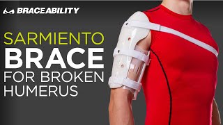 Sarmiento Brace  Humeral Fracture Splint and Upper Arm Support for Broken Humerus [upl. by Aecila641]