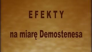 Efekty na miarę Demostenesa [upl. by Nomolos]