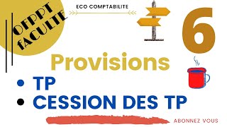 Provisions et Cession des TP  Exercice Corrigé 23 S2  Ofppt شرح سريع [upl. by Ilarrold]