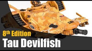 Tau Devilfish Review 40k 8th Edition [upl. by Clift]