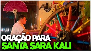 ORAÇÃO PARA SANTA SARA KALI [upl. by Llertnac735]