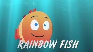 Rainbow Fish Song [upl. by Francesca]