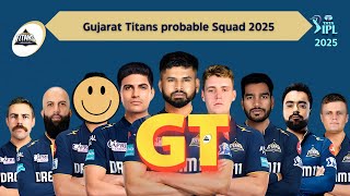 Gujarat Titans GT probable squad 2025  IPL 2025 [upl. by Anikes]