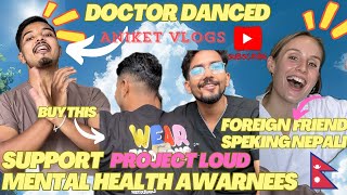 FOREIGN MEDICAL STUDENT SPEAKING NEPALI WORDS AT DH I DANCED FOR YOU GUYS  GOT STUCKED IN LIFT⚠️ [upl. by Nnyloj]