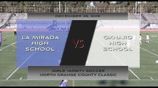 NOCC 2018  La Mirada HS vs Oxnard HS [upl. by Brendis]